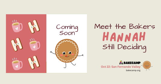 Hannah's Sweet Experience at #BakeCamp LA