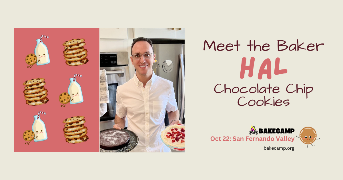 Hal Candy Hal's Chocolate Chip Cookies at #BakeCamp LA – BakeSpace