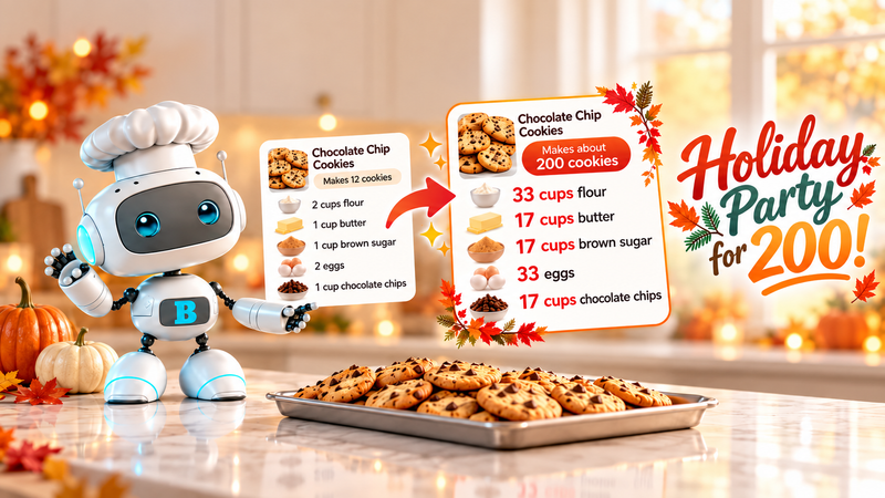 Scaling a Recipe for 200 People Is Not Just Math (But BakeBot Does the Math Anyway)